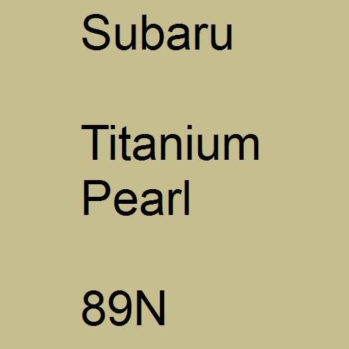 Subaru, Titanium Pearl, 89N.